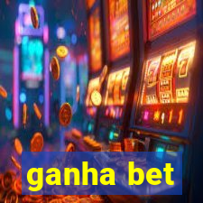 ganha bet